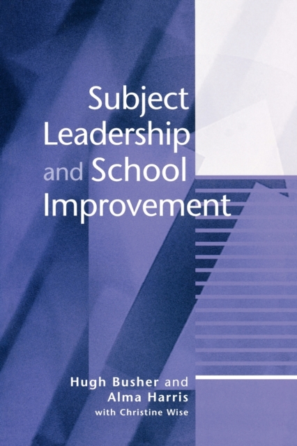 Subject Leadership and School Improvement, Paperback / softback Book