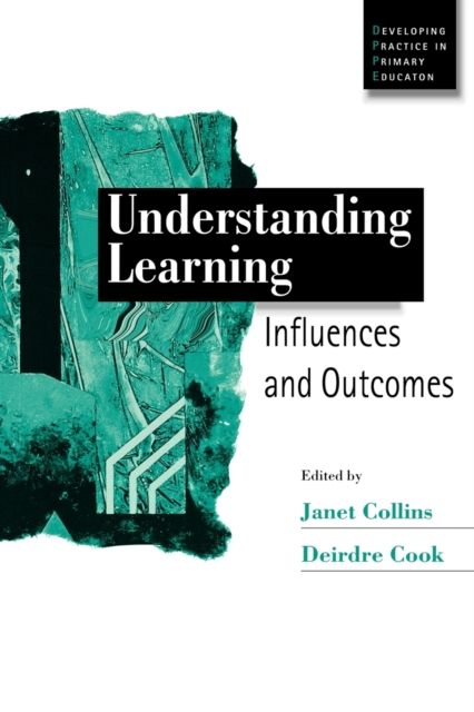 Understanding Learning : Influences and Outcomes, Paperback / softback Book