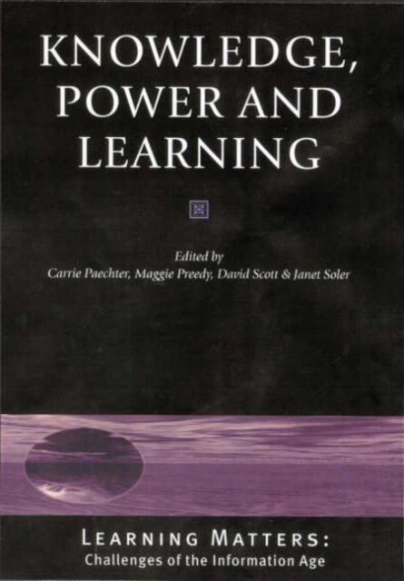 Knowledge, Power and Learning, Hardback Book