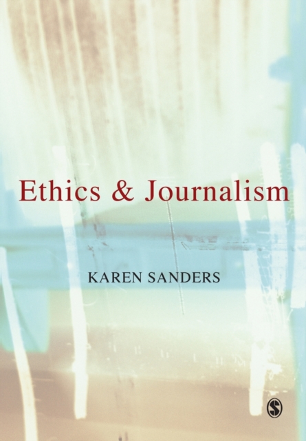 Ethics and Journalism, Paperback / softback Book