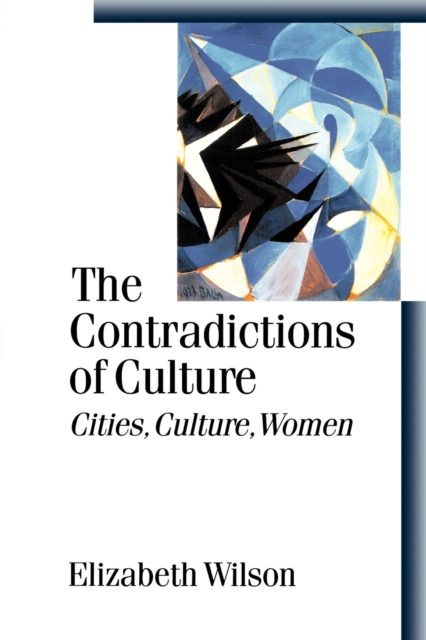 The Contradictions of Culture : Cities, Culture, Women, Paperback / softback Book