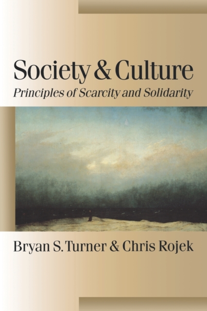 Society and Culture : Scarcity and Solidarity, Paperback / softback Book