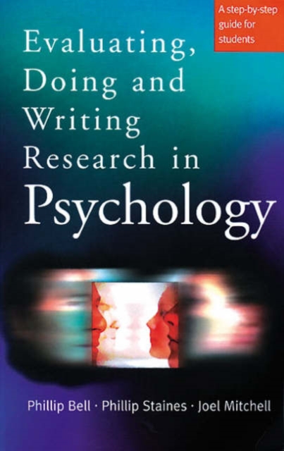 Evaluating, Doing and Writing Research in Psychology : A Step-by-step Guide for Students, Hardback Book