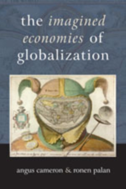 The Imagined Economies of Globalization, Hardback Book