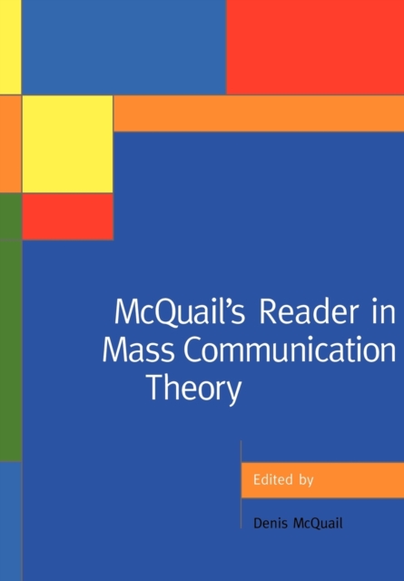 McQuail's Reader in Mass Communication Theory, Paperback / softback Book