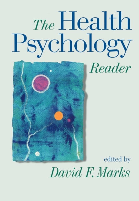 The Health Psychology Reader, Paperback / softback Book