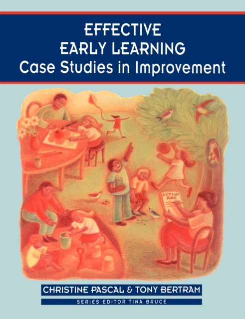 Effective Early Learning : Case Studies in Improvement, Paperback / softback Book