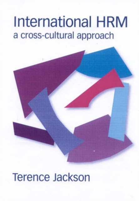 International HRM : A Cross-Cultural Approach, Hardback Book