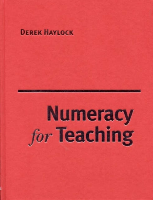 Numeracy for Teaching, Hardback Book