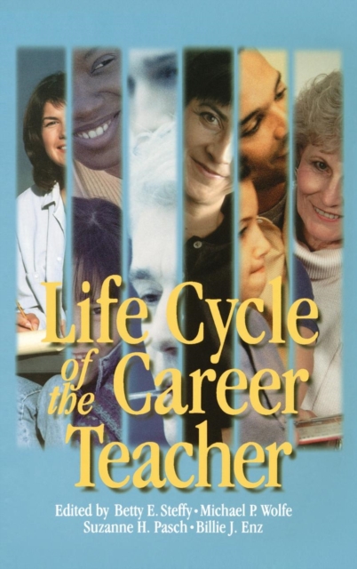 Life Cycle of the Career Teacher, Hardback Book