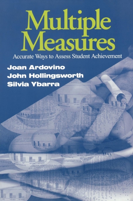 Multiple Measures : Accurate Ways to Assess Student Achievement, Paperback / softback Book
