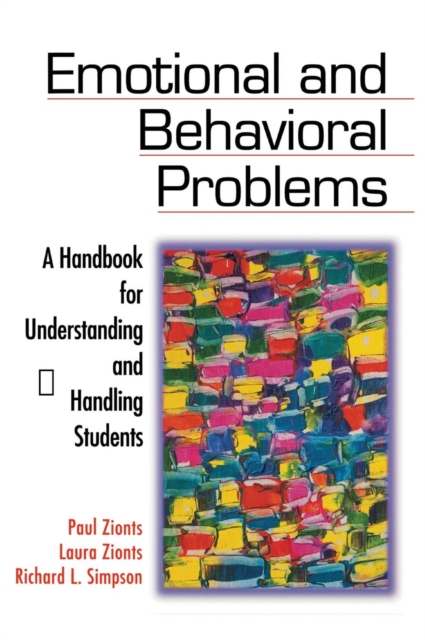 Emotional and Behavioral Problems : A Handbook for Understanding and Handling Students, Hardback Book