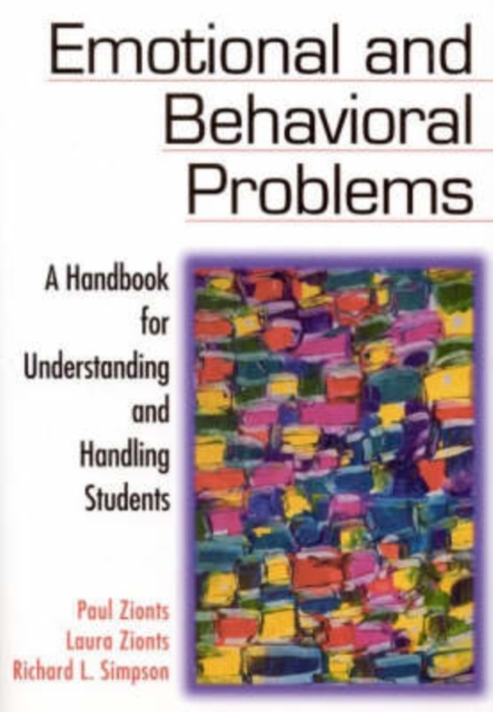 Emotional and Behavioral Problems : A Handbook for Understanding and Handling Students, Paperback / softback Book