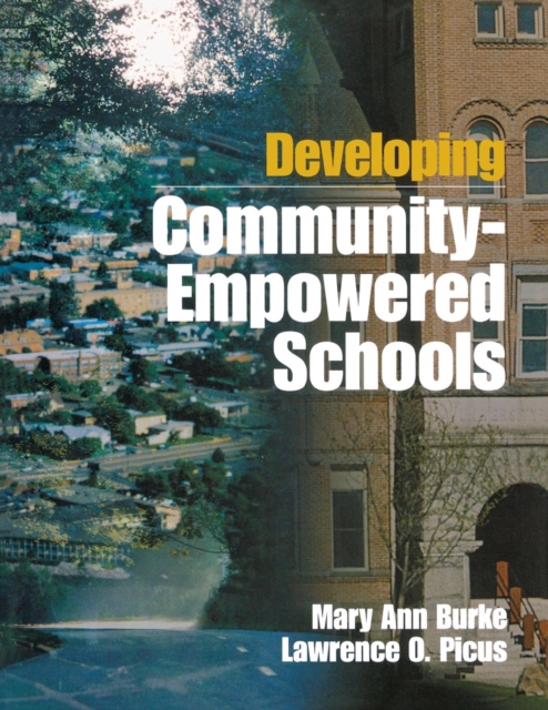 Developing Community-Empowered Schools, Paperback / softback Book