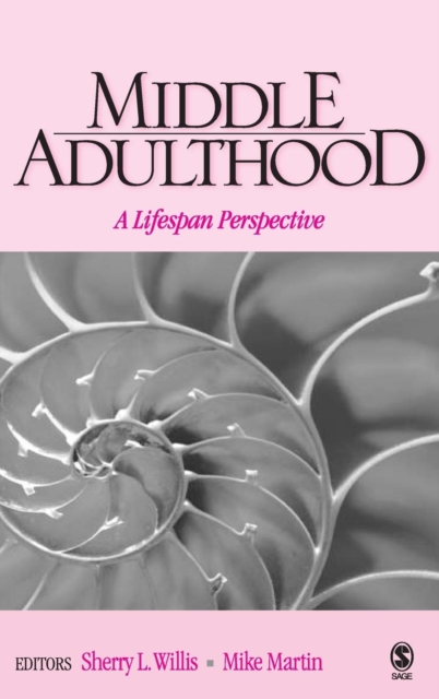 Middle Adulthood : A Lifespan Perspective, Hardback Book