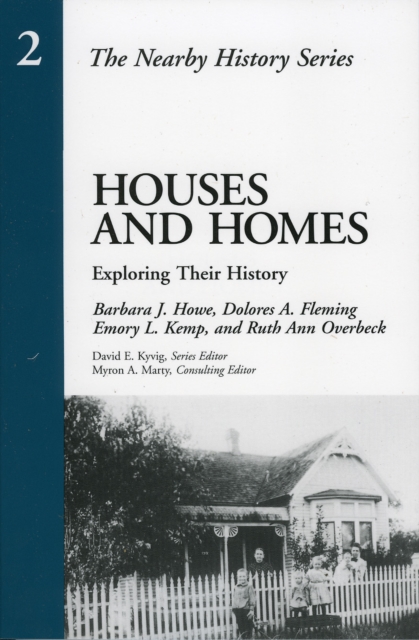 Houses and Homes : Exploring Their History, Paperback / softback Book