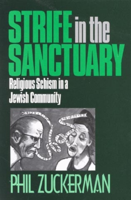 Strife in the Sanctuary : Religious Schism in a Jewish Community, Paperback / softback Book