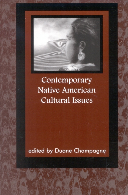 Contemporary Native American Cultural Issues, Hardback Book