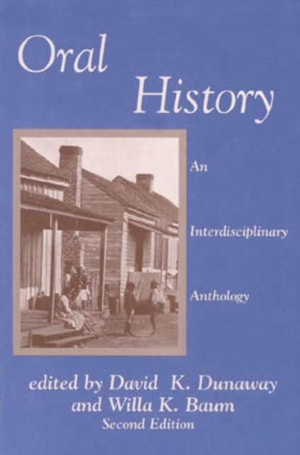Oral History : An Interdisciplinary Anthology, Paperback / softback Book