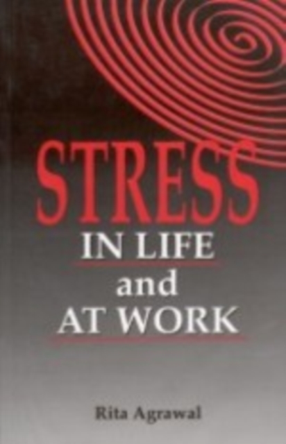 Stress in Life and at Work, Paperback / softback Book