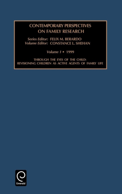 Through the Eyes of the Child : Revisioning Children as Active Agents of Family Life, Hardback Book