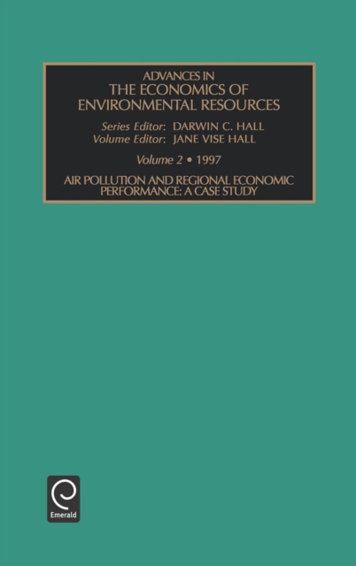 Air Pollution and Regional Economic Performance : A Case Study, Hardback Book