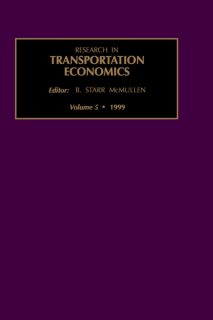 Research in Transportation Economics : Volume 5, Hardback Book