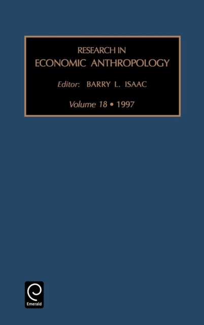 Research in Economic Anthropology, Hardback Book