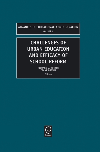 Challenges of Urban Education and Efficacy of School Reform, Hardback Book