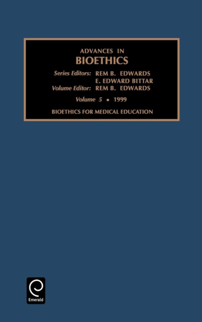 Bioethics for Medical Education, Hardback Book