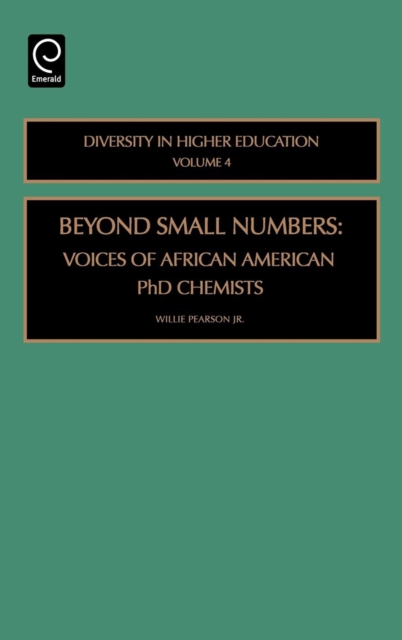 Beyond Small Numbers : Voices of African American PhD Chemists, Hardback Book