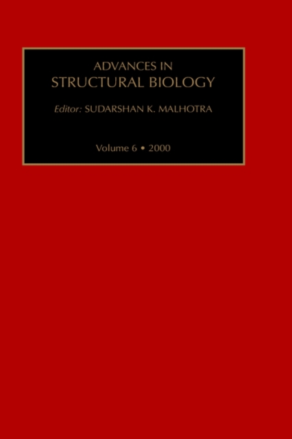 Advances in Structural Biology : Volume 6, Hardback Book