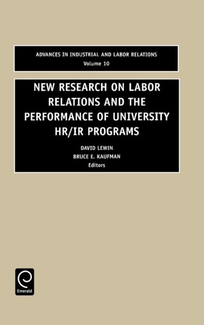 New Research on Labor Relations and the Performance of University HR/IR Programs, Hardback Book