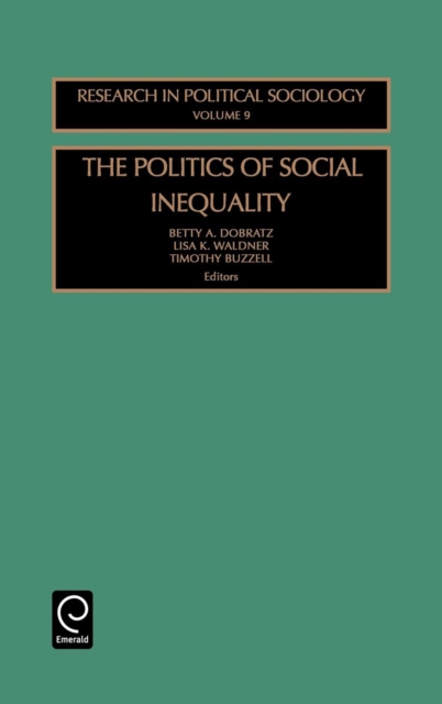Politics of Social Inequality, Hardback Book