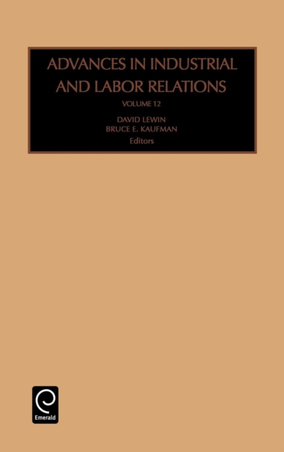 Advances in Industrial and Labor Relations, Hardback Book