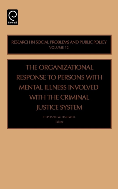 Organizational Response to Persons with Mental Illness Involved with the Criminal Justice System, Hardback Book