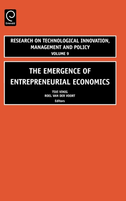 The Emergence of Entrepreneurial Economics, Hardback Book