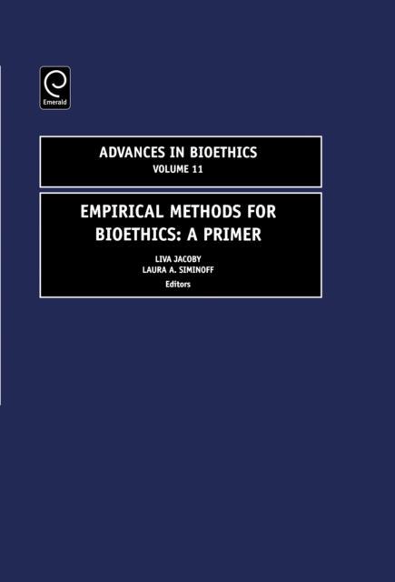 Empirical Methods for Bioethics : A Primer, Hardback Book