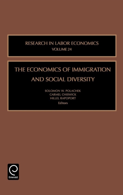 The Economics of Immigration and Social Diversity, Hardback Book