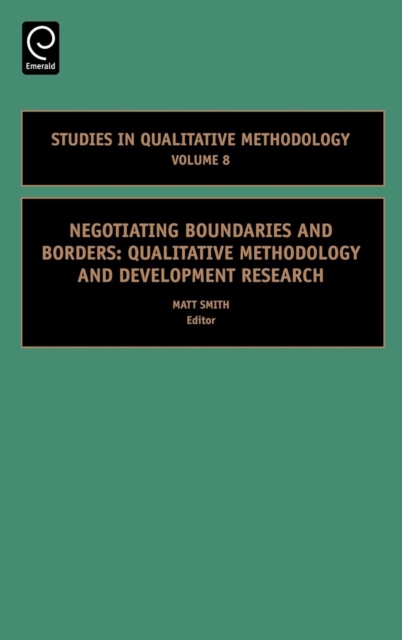 Negotiating Boundaries and Borders : Qualitative Methodology and Development Research, Hardback Book