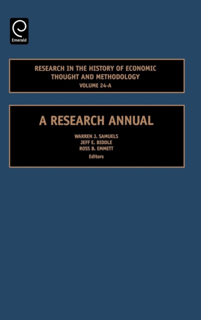 Research in the History of Economic Thought and Methodology : A Research Annual, Hardback Book