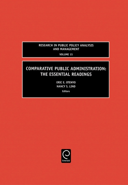Comparative Public Administration : The Essential Readings, Hardback Book