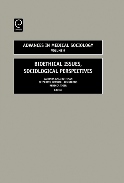 Bioethical Issues : Sociological Perspectives, Hardback Book