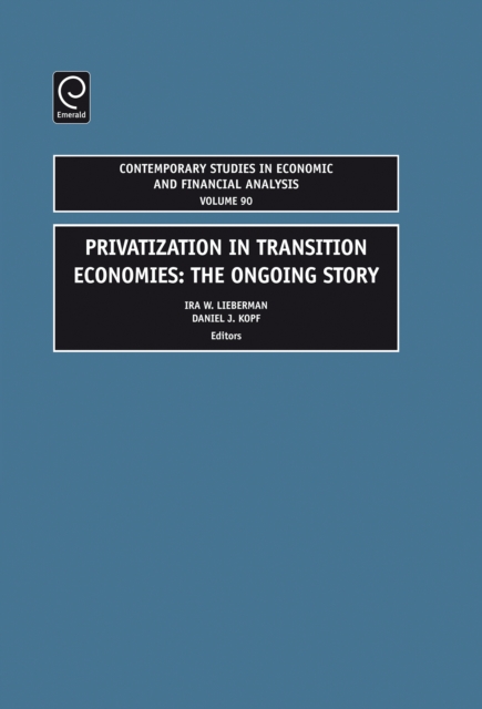 Privatization in Transition Economies : The Ongoing Story, Hardback Book