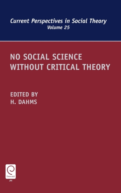 No Social Science without Critical Theory, Hardback Book