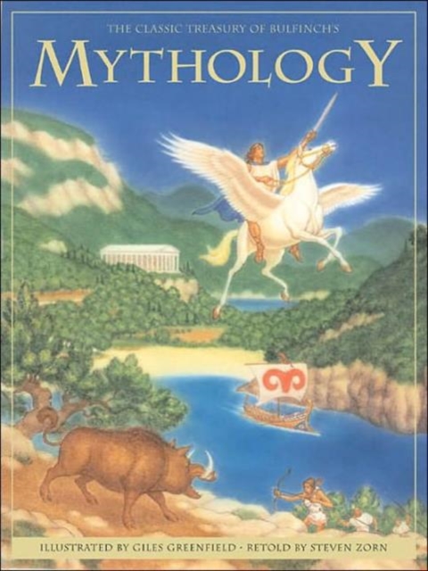 The Classic Treasury of Bulfinch's Mythology, Hardback Book