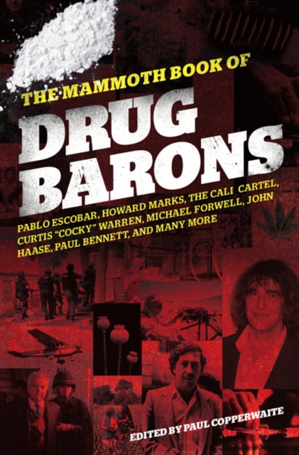 The Mammoth Book of Drug Barons, Paperback Book