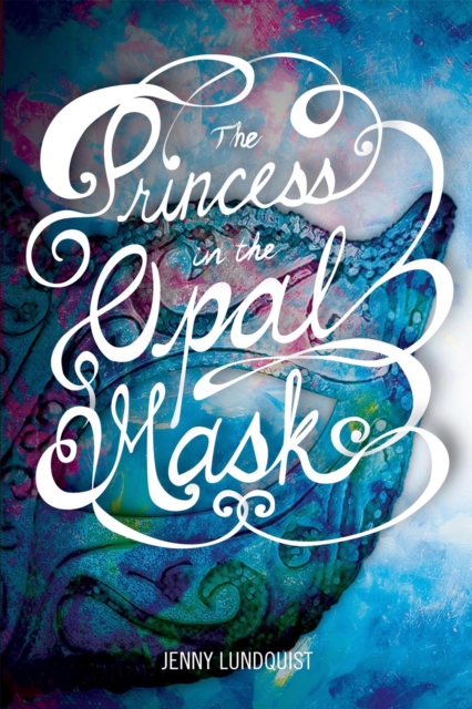 The Princess in the Opal Mask, Paperback / softback Book