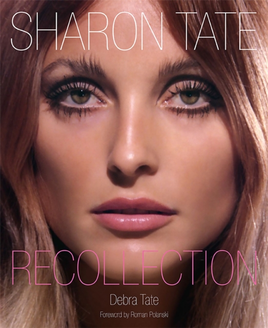 Sharon Tate: Recollection, Hardback Book