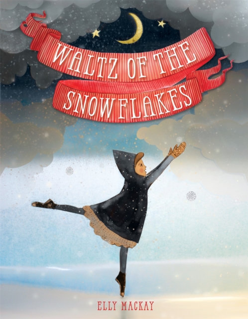 Waltz of the Snowflakes, Hardback Book